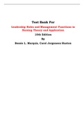 Test Bank For Leadership Roles and Management Functions in Nursing Theory and Application  10th Edition By Bessie L. Marquis, Carol Jorgensen Huston