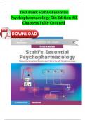 Test Bank Stahl’s Essential Psychopharmacology 5th Edition All Chapters Fully Covered A+ Guide Completed ISBN:9781108971638 Newest Version Stahl’s Essential Psychopharmacology 5th Edition Test Bank