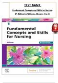 Test Bank for Fundamental Concepts and Skills for Nursing 6th Edition by Patricia Williams, ISBN: 9780323694766, All 41 Chapters Covered, Verified Latest Edition