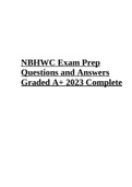 NBHWC Practice Test Questions And Answers Complete 2023 Rated A+ | NBHWC Exam Prep 2023 | NBHWC Practice Questions Already Graded A+ & NBHWC EXAM 300+ PRACTICE QUESTIONS AND ANSWERS 2023 COMPLETE SOLUTION (Top Deal Score A+)