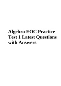 Algebra EOC Practice Test 1 Latest Questions with Answers & Algebra EOC Practice Test 1 Complete Solution with Answers 2023