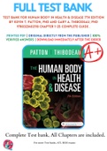 Test Bank For Human Body in Health & Disease 7th Edition By Kevin T. Patton, PhD and Gary A. Thibodeau, PhD 9780323402118 Chapter 1-25 Complete Guide .