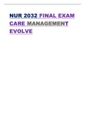 NUR 2032 FINAL EXAM  CARE MANAGEMENT  EVOLVE