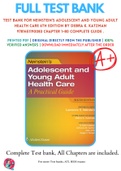 Test Bank For Neinstein’s Adolescent and Young Adult Health Care 6th Edition By Debra K. Katzman 9781451190083 Chapter 1-80 Complete Guide .