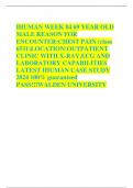 IHUMAN WEEK #4 69 YEAR OLD MALE REASON FOR ENCOUNTER:CHEST PAIN (class 6531)LOCATION:OUTPATIENT CLINIC WITH X-RAY,ECG AND LABORATORY CAPABILITIES LATEST IHUMAN CASE STUDY 2024 100% guaranteed PASS!!!WALDEN UNIVERSITY