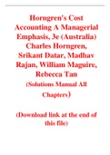 Horngren's Cost Accounting A Managerial Emphasis 3rd Edition By (Australia) Charles Horngren, Srikant Datar, Madhav Rajan, William Maguire, Rebecca Tan (Solution Manual)