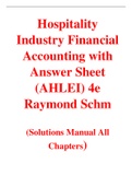 Hospitality Industry Financial Accounting with Answer Sheet (AHLEI) 4th Edition By Raymond Schm (Solution Manual)