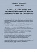 CNM EXAM. Year 1, semester 2024 (Orthomolecular compounds and medicinal mushrooms) Questions And Correct Answers