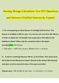 Nursing Dosage Calculation Test Questions and Answers 2023 (Verified Answers by Expert)