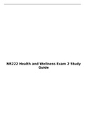 NR 222 Health and Wellness Exam 2 Study Guide,  Latest (2023), NR 222: Health And Wellness, Chamberlain College of Nursing, Verified document to secure better grade,