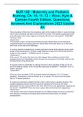 NUR 128 - Maternity and Pediatric  Nursing, Ch. 10, 11, 12 -- Ricci, Kyle &  Carman Fourth Edition. Questions,  Answers And Explanations 2023 Update  A+