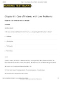 : Care of Patients with Liver Problems Chapter 61: Care of Patients with Liver Problems Test Bank MULTIPLE CHOICE 1. The nurse correlates which data in the client’s history as a predisposing factor for Laënnec’s cirrhosis? a. Gallstones b. Alcohol abuse c