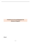 Deel 1 samenvatting  Inleiding tot de pedagogische wetenschappen