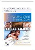 Test Bank For Maternal Child Nursing Care 7th Edition by Perry