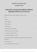 CPS FINAL EXAM MULTIPLE CHOICE Questions With Correct Answers