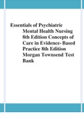 Essentials of Psychiatric Mental Health Nursing 8th Edition Concepts of Care in Evidence- Based Practice 8th Edition Morgan Townsend Test Bank