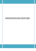 PRESCHOOLERS HESI IMP. QUESTIONS AND ANSWERS. EXPERT ANSWERS RECOMMENDS