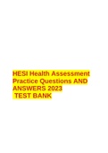 HESI Health Assessment Practice Questions AND ANSWERS 2023 TEST BANK