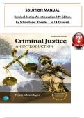 Solution Manual For Criminal Justice: An Introduction 14th Edition by Frank Schmalleger, ISBN: 9780138105358, All 14 Chapters Covered, Verified Latest Edition