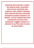 2023/2024 NUR 2356 MDC 1 EXAM 1 TEST BANK & EXAM 1 BLUEPRINT   WITH ACTUAL QUESTIONS AND COMPLETE 100% CORRECT ANSWERS WITH VERIFIED AND WELL EXPLAINED  RATIONALES ALREADY GRADED A+ BY EXPERTS  |LATEST VERSION 2024 WITH GUARANTEED SUCCESS AFTER DOWNLOAD  