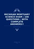 MICHIGAN MORTUARY SCIENCE EXAM | 100 QUESTIONS | WITH COMPLETE ANSWERS!!