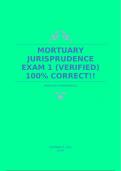 MORTUARY JURISPRUDENCE EXAM 1 (VERIFIED) 100% CORRECT!!