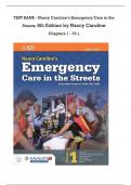 Emergency Care in the Streets 8th edition by Nancy Caroline Test Bank ,All chapters