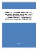 NUR 6121 Advanced Nursing II 2024 – 2025 NUR 612 Adv Nursing 2 Exam 3 Review Questions and Answers Review Questions and Answers | 100% Pass Guaranteed | Graded A+ |