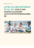 (GPM) Exameneenheid P2-K1-W2 Stelt een gespecialiseerd activiteitenprogramma op