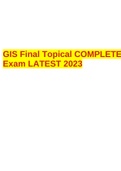 GIS Final Topical COMPLETE Exam LATEST 2023