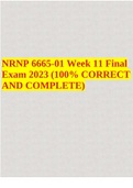 NRNP 6665 WEEK 6 MIDTERM EXAM 100+ QUESTIONS AND CORRECT ANSWERS 2023.  2 Exam (elaborations) NRNP 6665-01 Week 11 Final Exam 2023 (100% CORRECT AND COMPLETE)  3 Exam (elaborations) NRNP 6665 Midterm Exam 100 Questions & Answers 2022 Graded A+  4 Exam (el