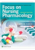  TEST BANK FOR FOCUS ON NURSING PHARMACOLOGY 7THEDITION BY KARCH LATEST 2023