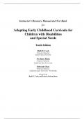 Instructor's Manual & Test Bank for Adapting Early Childhood Curricula for Children with Disabilities and Special Needs 10th Edition by Ruth Cook