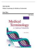 Test Bank - Medical Terminology for Healthcare Professionals, 10th Edition (Rice, 2021), Chapter 1-18 | All Chapters