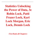 Statistics Unlocking the Power of Data 3rd Edition By Robin Lock, Patti Frazer Lock, Kari Lock Morgan, Eric Lock, Dennis Lock (Test Bank