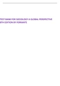 TEST BANK FOR SOCIOLOGY A GLOBAL PERSPECTIVE 8TH EDITION BY FERRANTE