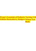 Wong's Essentials of Pediatric Nursing 11th Edition Hockenberry Rodgers Wilson Test Bank