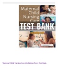 Maternal Child Nursing Care 6th Edition Perry Test Bank