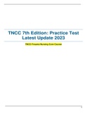 TNCC-Trauma Nursing Core Course 7th Edition: Practice Test Latest Update 2023