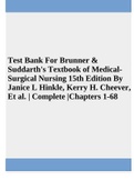 Test Bank For Brunner and Suddarth's Textbook of Medical Surgical Nursing 15th Edition By Janice L Hinkle, Kerry H. Cheever | Complete |Chapters 1-68 | Test Bank For Medical Surgical Nursing, clinical Reasoning 6TH Edition LeMone / Burke/ Bauldoff / Gubr