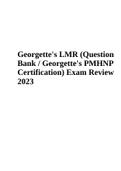 Georgettes LMR study set/PMHNP Review items (Latest 2022/2023) Verified Answers