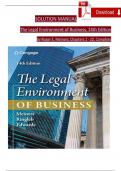 Solution Manual For The Legal Environment of Business, 14th Edition by Roger E. Meiners, Verified Chapters 1 - 22 Complete, Newest Version