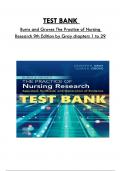 Test Bank For Burns and Groves The Practice of Nursing Research 9th Edition by Gray, Consists Of 29 Complete Chapters, ISBN: 978-0323673174