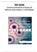 Test Bank For Canadian Fundamentals of Nursing 7th Edition by Potter, Consists Of 48 Complete Chapters, ISBN: 978-0323870658