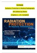 Test Bank Radiation Protection in Medical Radiography, 9th Edition by Sherer, Complete (Chapters 1 - 16) Questions & Answers with rationales Latest Version