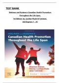 TEST BANK For Edelman and Kudzma's Canadian Health Promotion Throughout the Life Span, 1st Edition by Dames & Tyerman, All Chapters 1 to 25 complete Verified editon ISBN:9781771722261