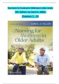 TEST BANK For Nursing for Wellness in Older Adults, 9th Edition by Carol A. Miller All 1-29 Chapters Covered ,Latest Edition ISBN9781975179168