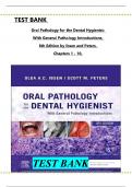 TEST BANK- Oral Pathology for the Dental Hygienist: With General Pathology Introductions 8th Edition All Chapters 1 to 10 complete Verified editon ISBN:9780323765268