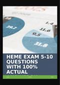 HEME EXAM 5-10 QUESTIONS WITH 100% ACTUAL ANSWERS!!