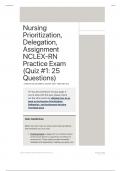 Nursing Prioritization, Delegation, Assignment NCLEX-RN Practice Exam (Quiz #1 - 25 Questions) with complete answers